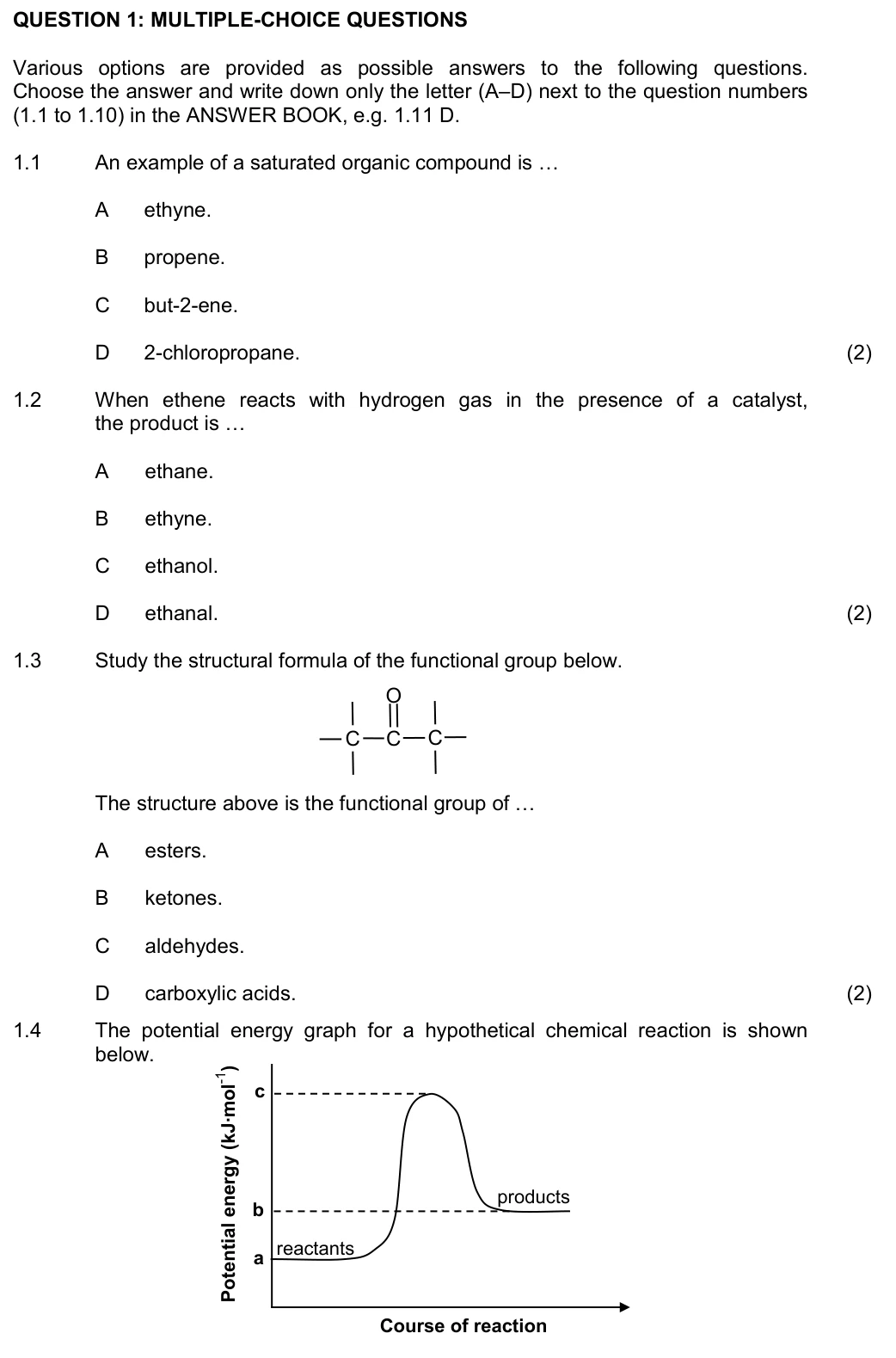 Grade 12 Physical Sciences Organic Compounds and Macromolecules practice question